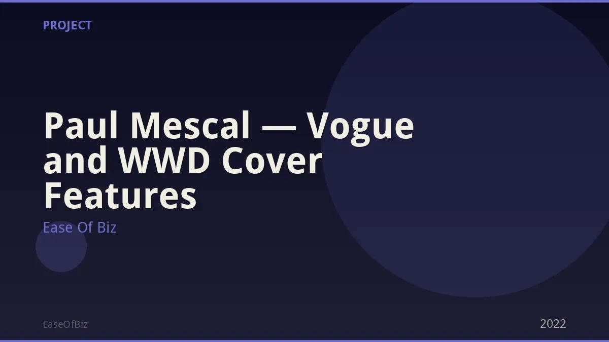 Paul Mescal — Vogue and WWD Cover Features