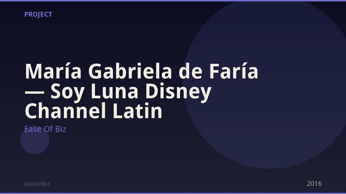 María Gabriela de Faría — Soy Luna Disney Channel Latin