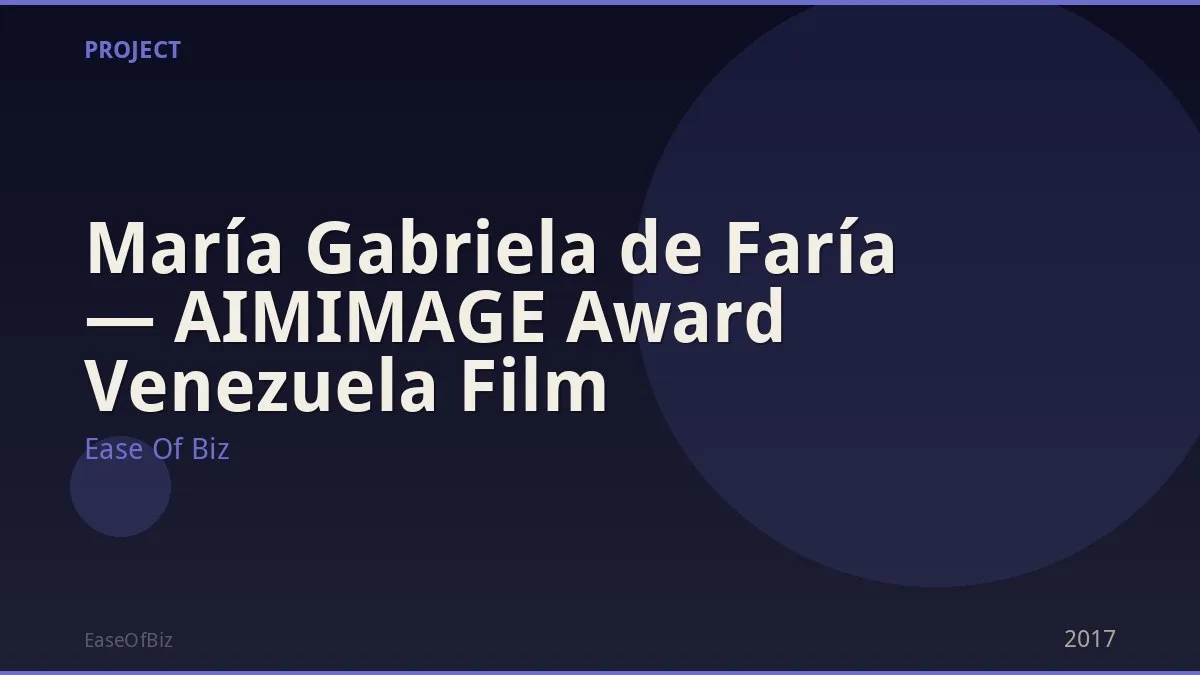 María Gabriela de Faría — AIMIMAGE Award Venezuela Film