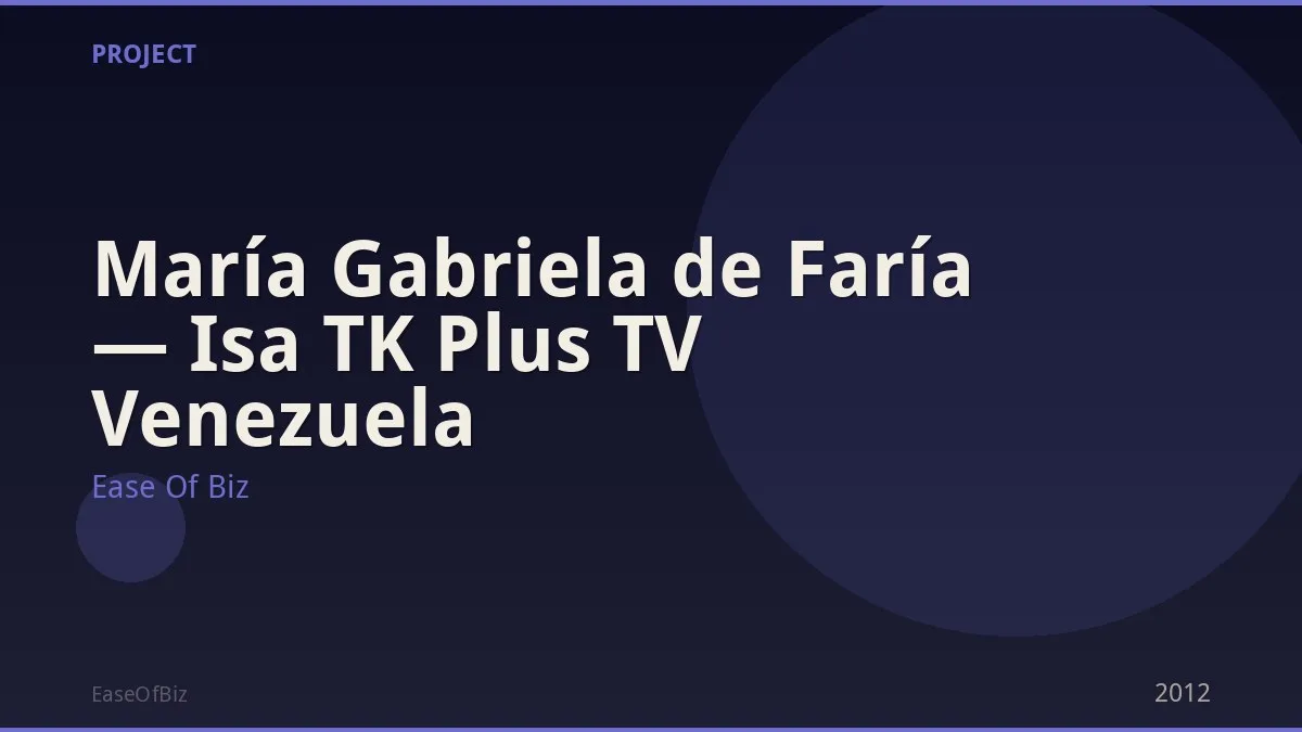 María Gabriela de Faría — Isa TK Plus TV Venezuela