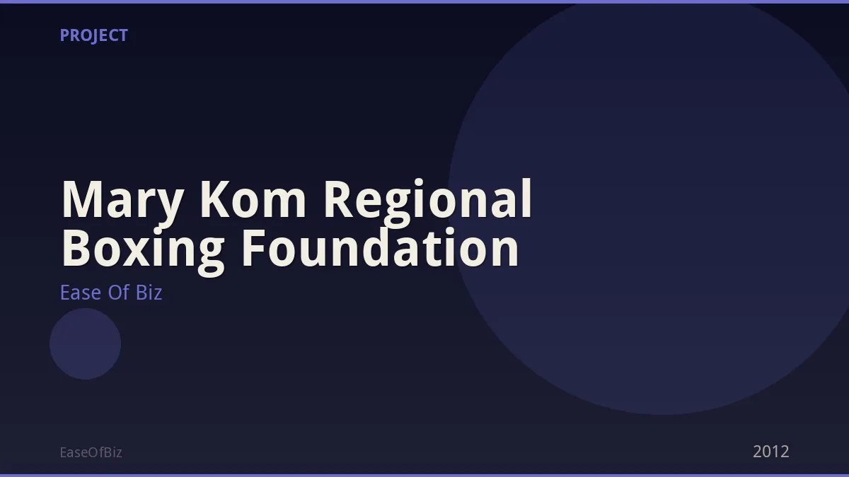 Mary Kom Regional Boxing Foundation