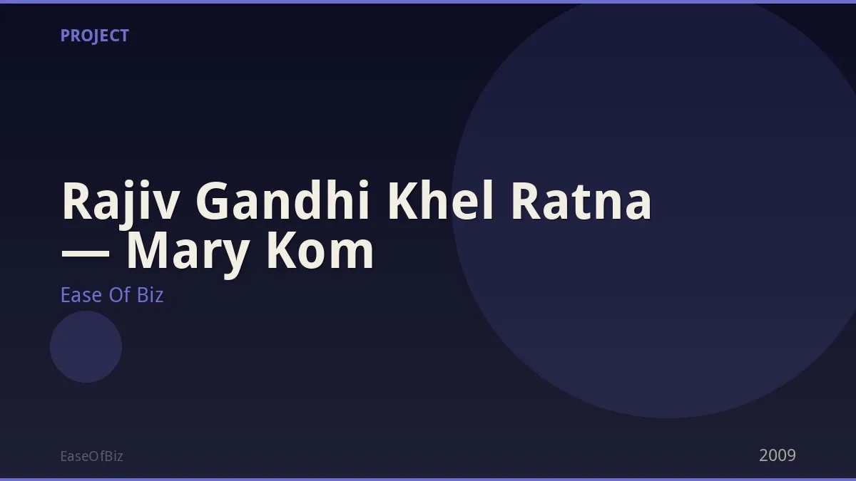 Rajiv Gandhi Khel Ratna — Mary Kom