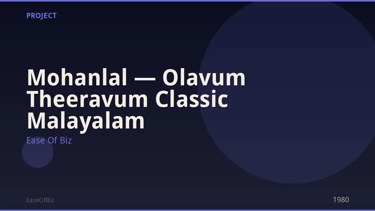 Mohanlal — Olavum Theeravum Classic Malayalam