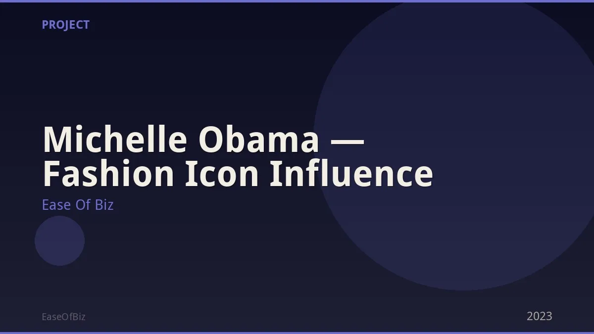 Michelle Obama — Fashion Icon Influence