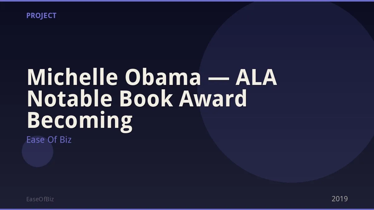 Michelle Obama — ALA Notable Book Award Becoming