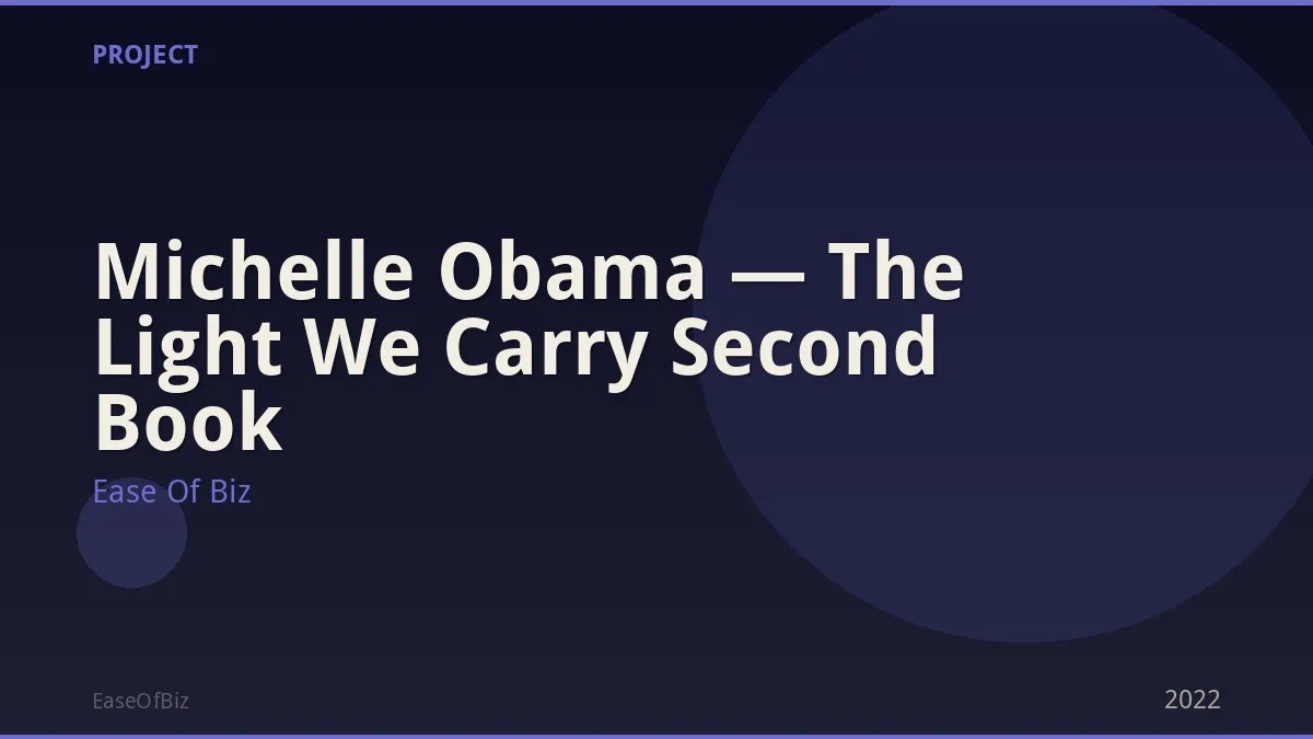 Michelle Obama — The Light We Carry Second Book
