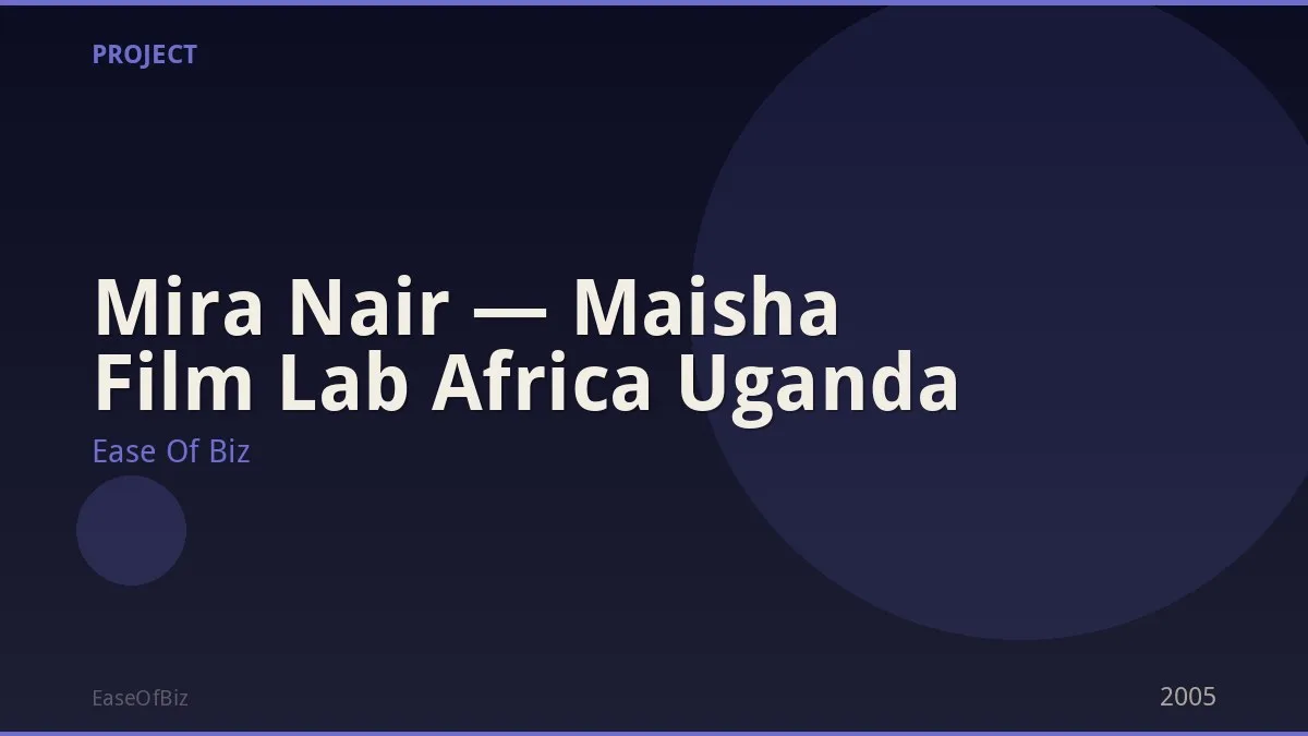 Mira Nair — Maisha Film Lab Africa Uganda