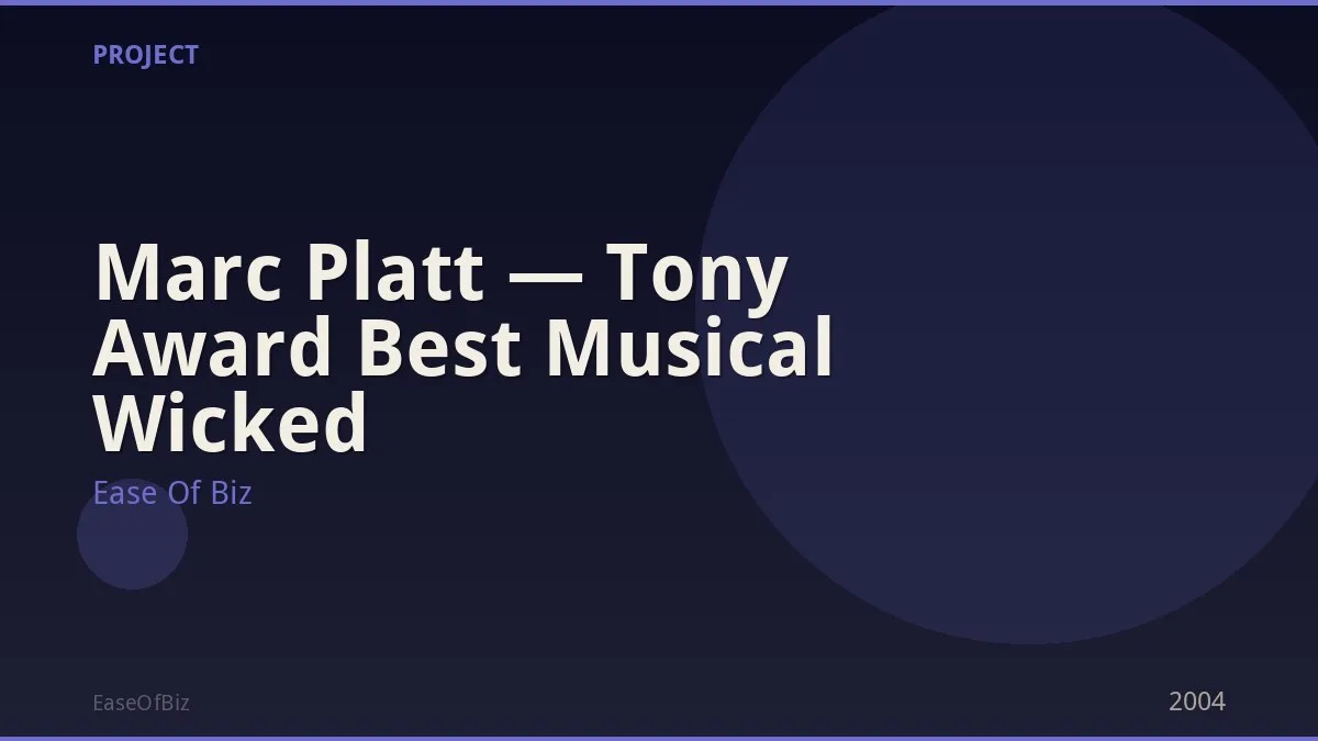 Marc Platt — Tony Award Best Musical Wicked
