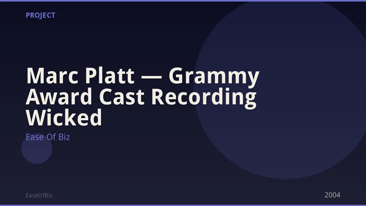 Marc Platt — Grammy Award Cast Recording Wicked