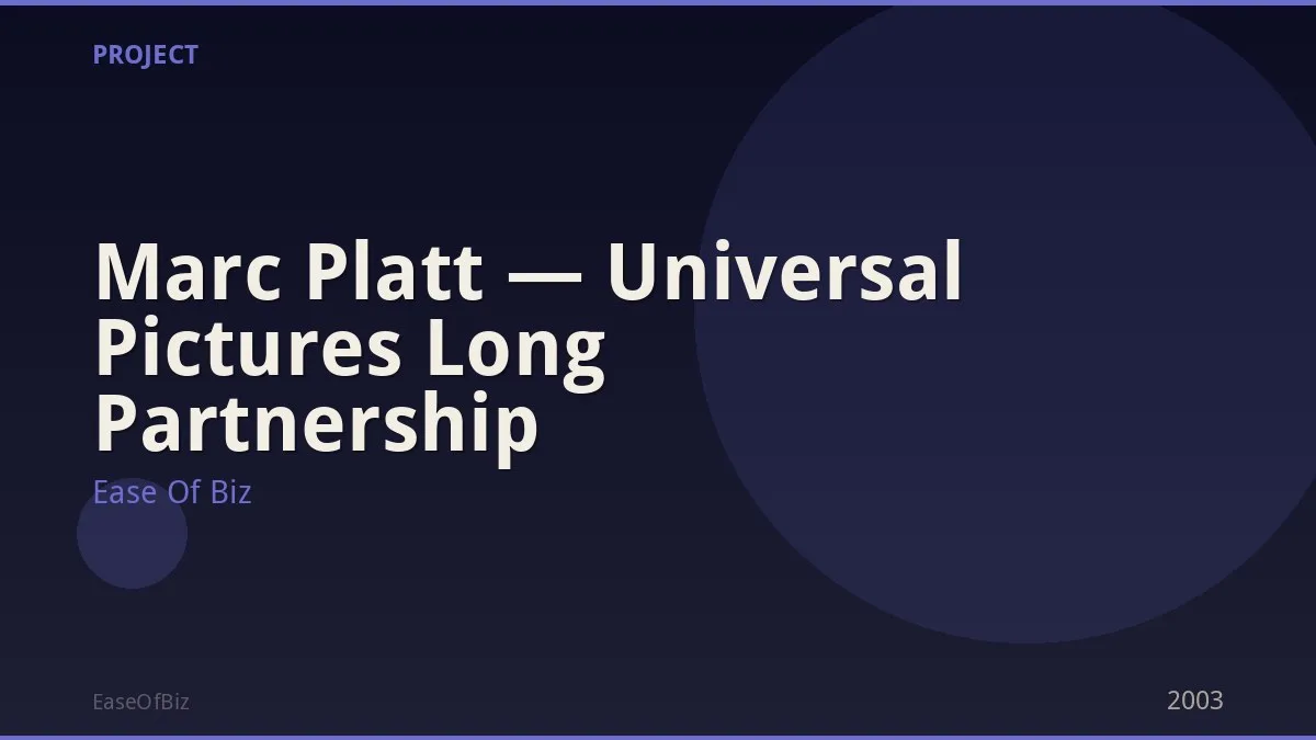 Marc Platt — Universal Pictures Long Partnership