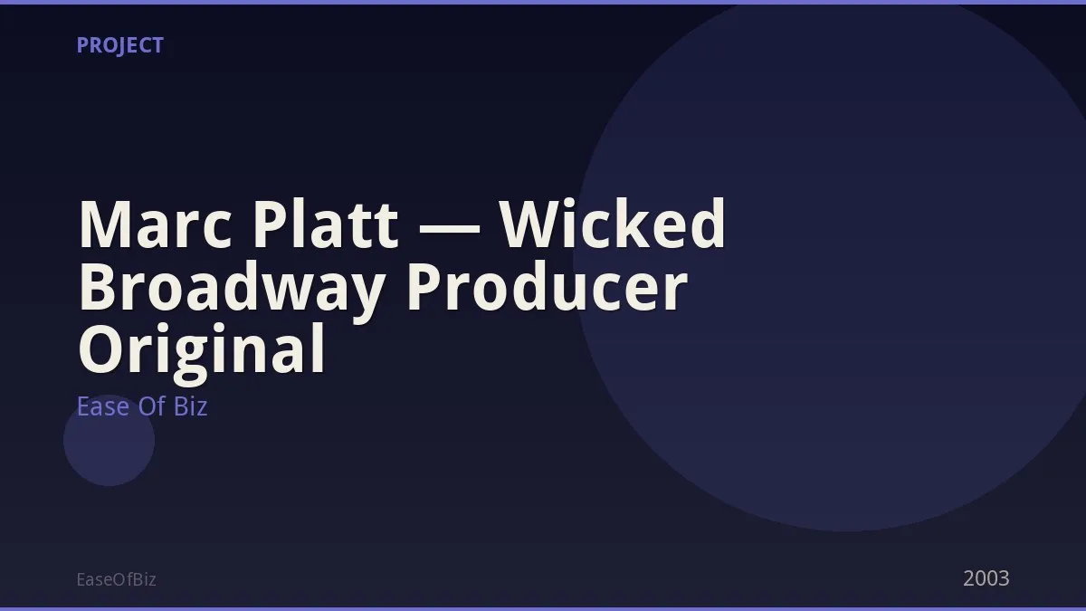 Marc Platt — Wicked Broadway Producer Original