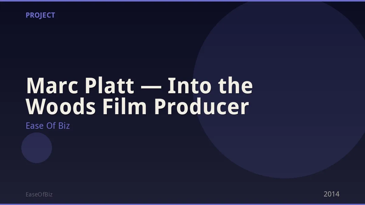 Marc Platt — Into the Woods Film Producer