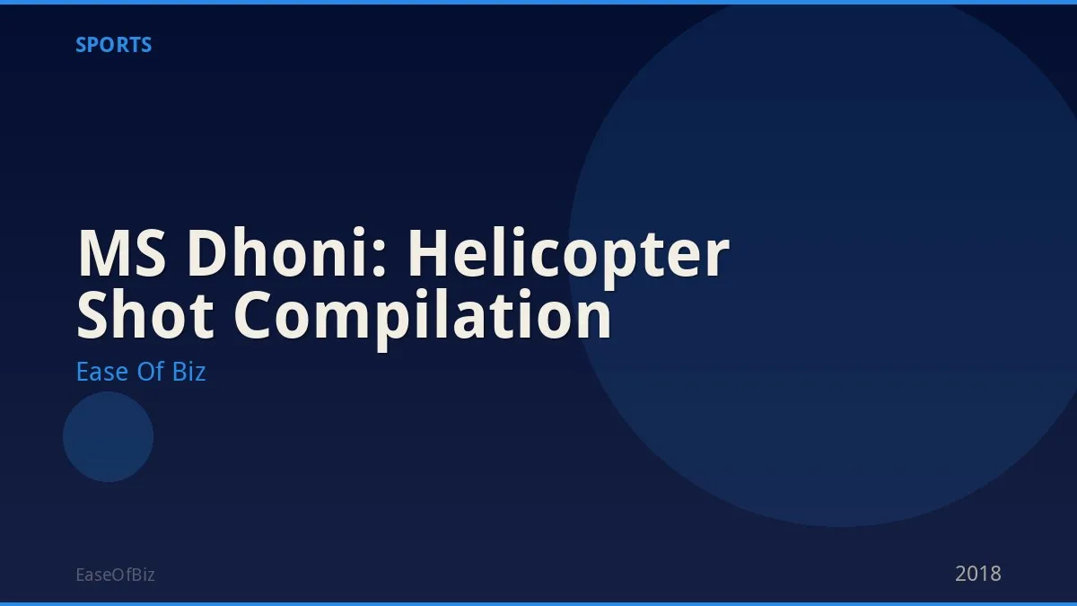 MS Dhoni: Helicopter Shot Compilation