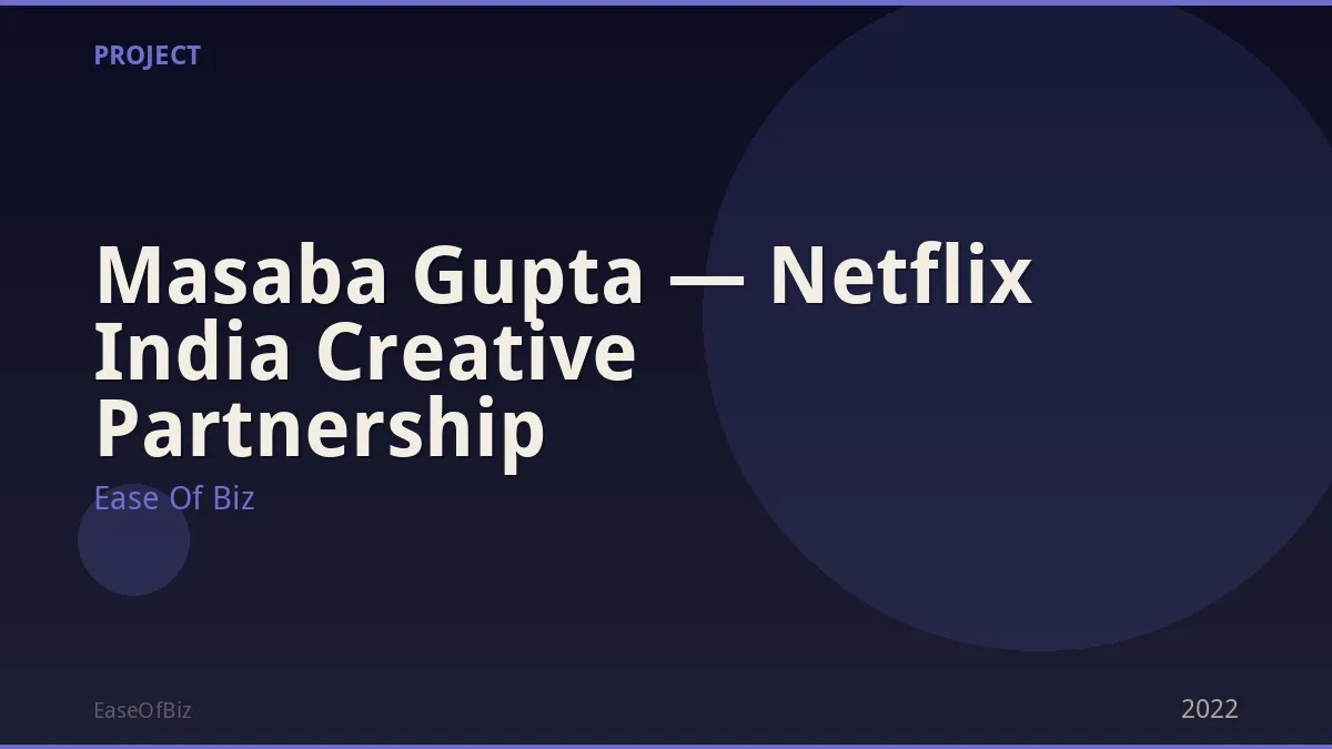 Masaba Gupta — Netflix India Creative Partnership