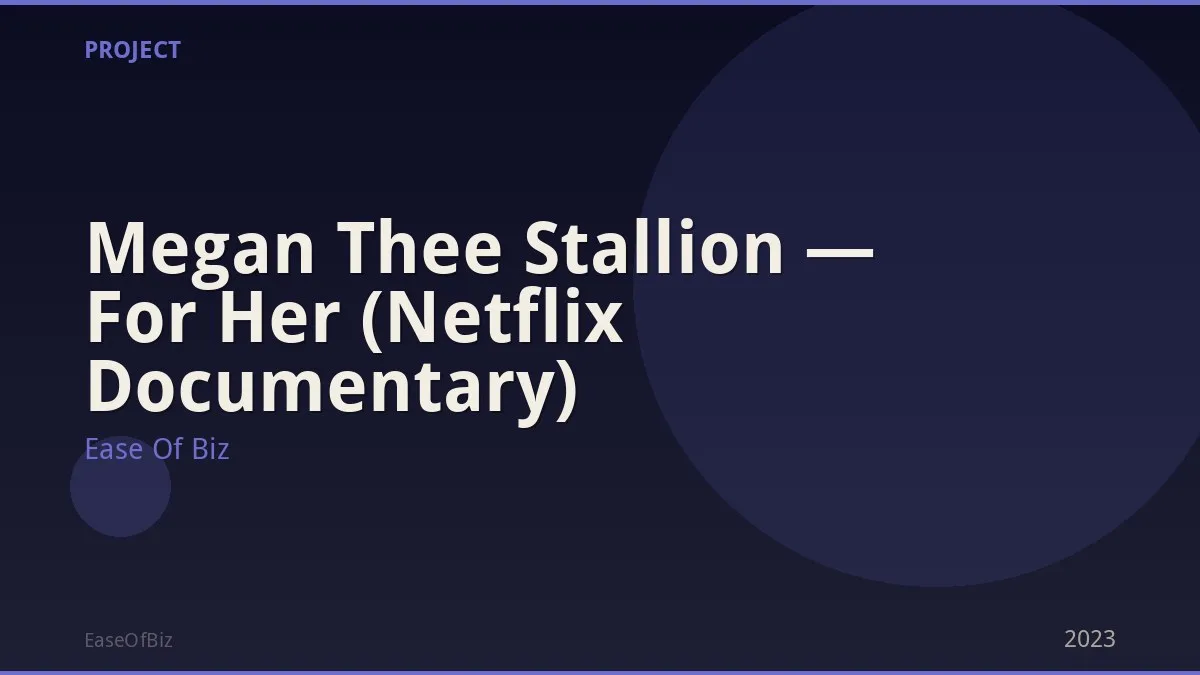 Megan Thee Stallion — For Her (Netflix Documentary)