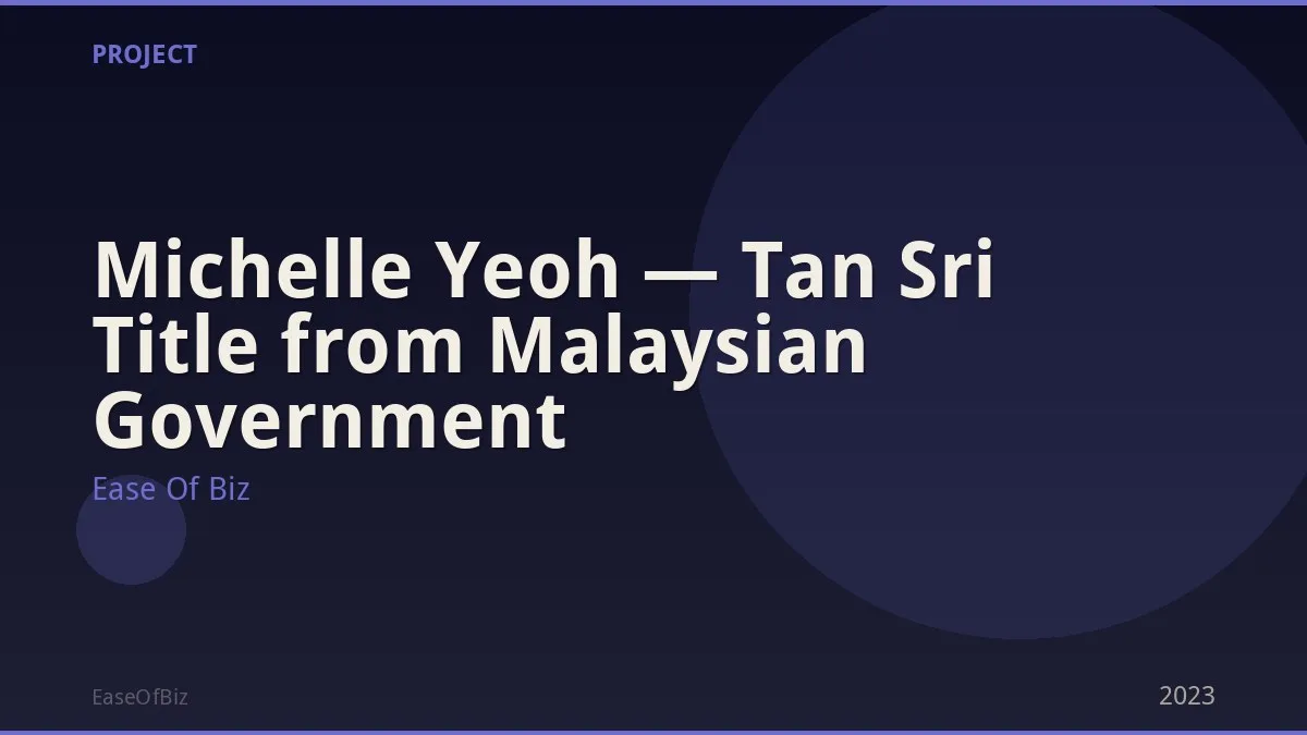 Michelle Yeoh — Tan Sri Title from Malaysian Government