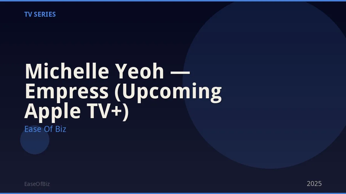 Michelle Yeoh — Empress (Upcoming Apple TV+)