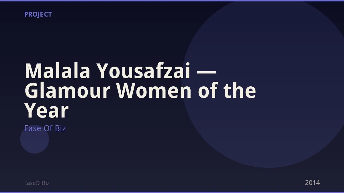 Malala Yousafzai — Glamour Women of the Year