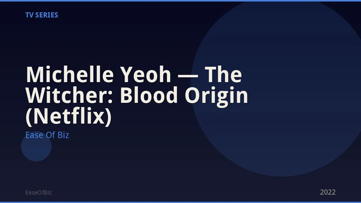Michelle Yeoh — The Witcher: Blood Origin (Netflix)