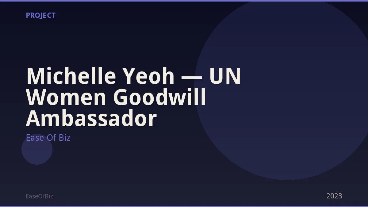 Michelle Yeoh — UN Women Goodwill Ambassador
