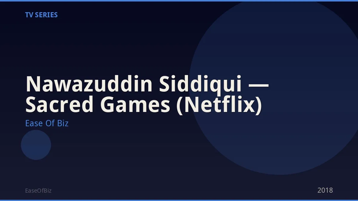 Nawazuddin Siddiqui — Sacred Games (Netflix)