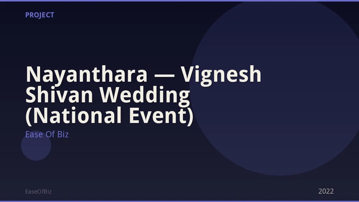 Nayanthara — Vignesh Shivan Wedding (National Event)