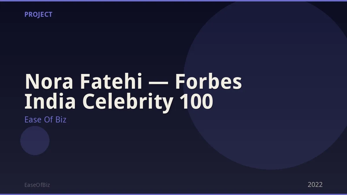 Nora Fatehi — Forbes India Celebrity 100