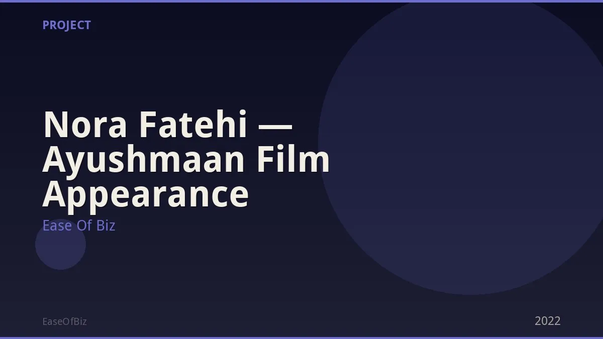 Nora Fatehi — Ayushmaan Film Appearance