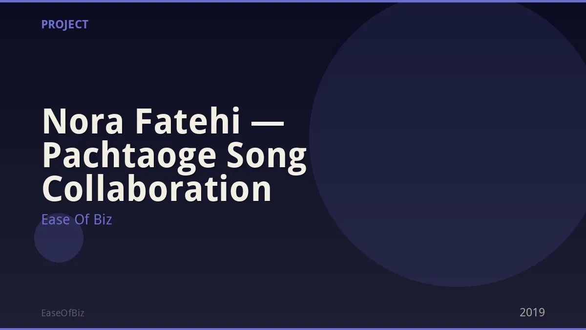 Nora Fatehi — Pachtaoge Song Collaboration