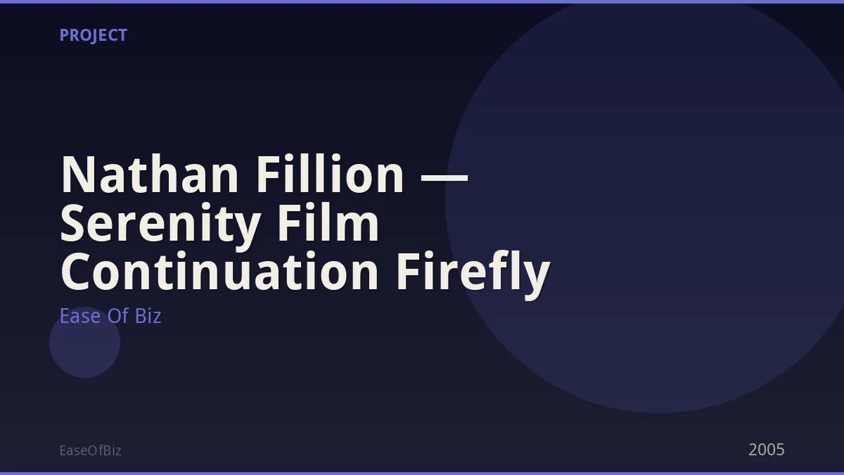 Nathan Fillion — Serenity Film Continuation Firefly