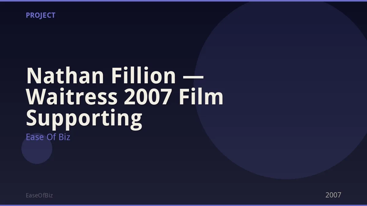 Nathan Fillion — Waitress 2007 Film Supporting
