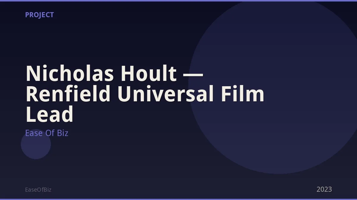 Nicholas Hoult — Renfield Universal Film Lead
