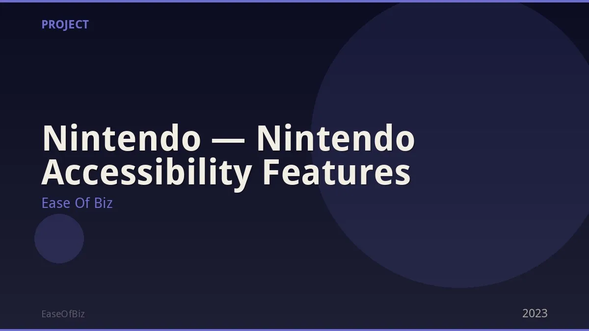 Nintendo — Nintendo Accessibility Features