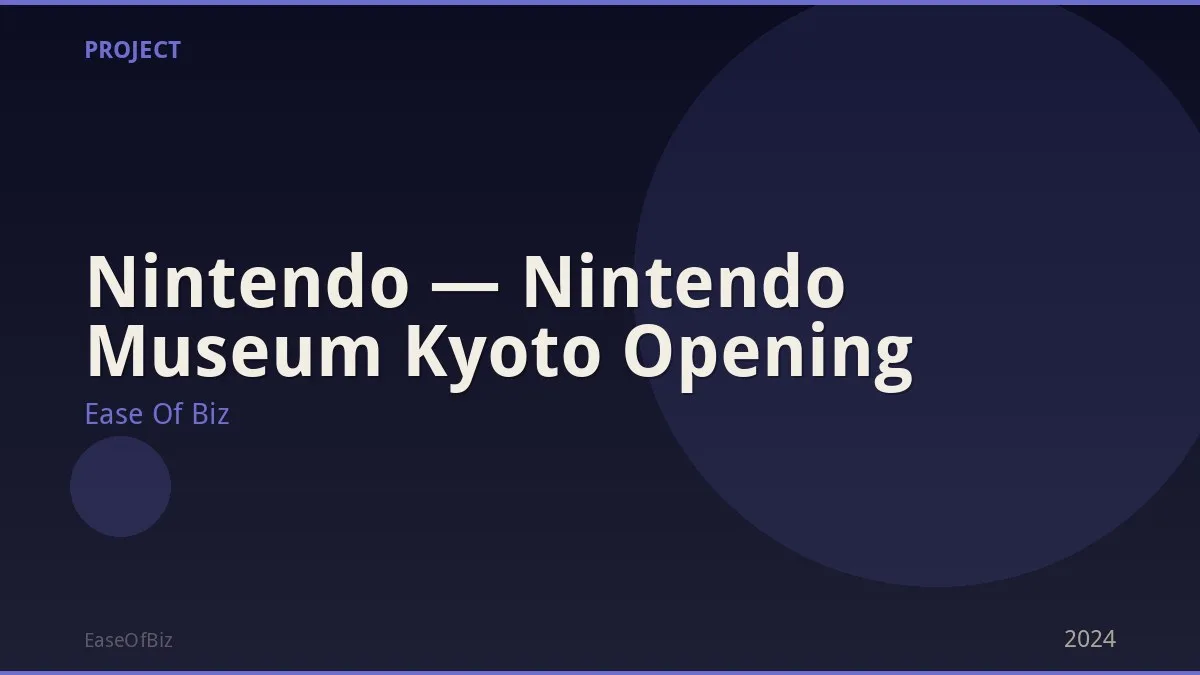 Nintendo — Nintendo Museum Kyoto Opening