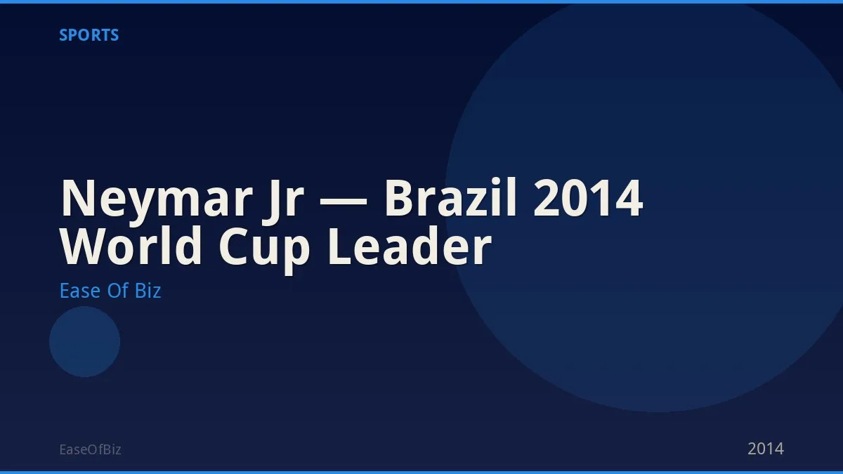 Neymar Jr — Brazil 2014 World Cup Leader