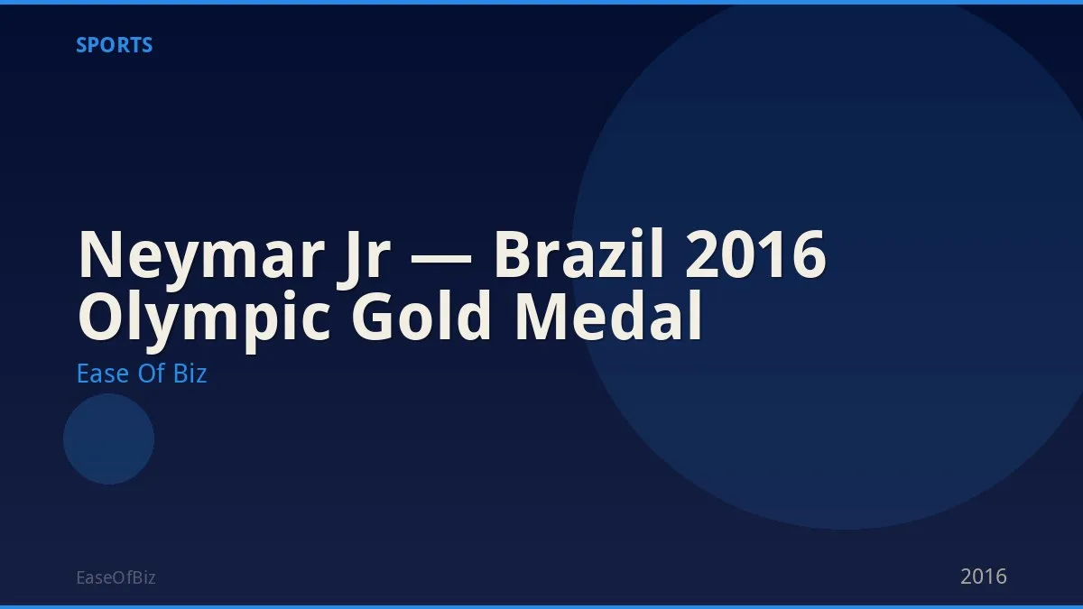 Neymar Jr — Brazil 2016 Olympic Gold Medal
