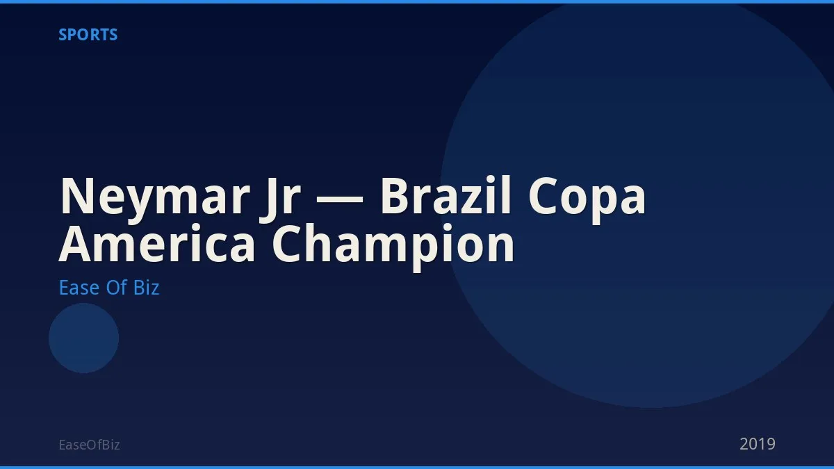 Neymar Jr — Brazil Copa America Champion
