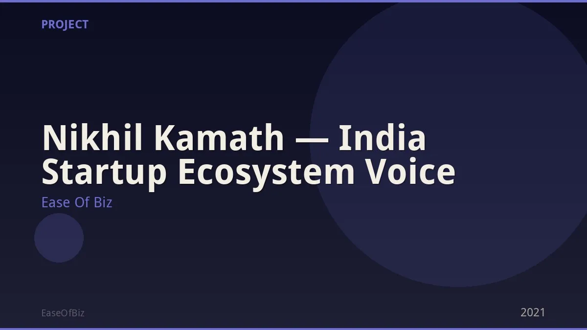 Nikhil Kamath — India Startup Ecosystem Voice