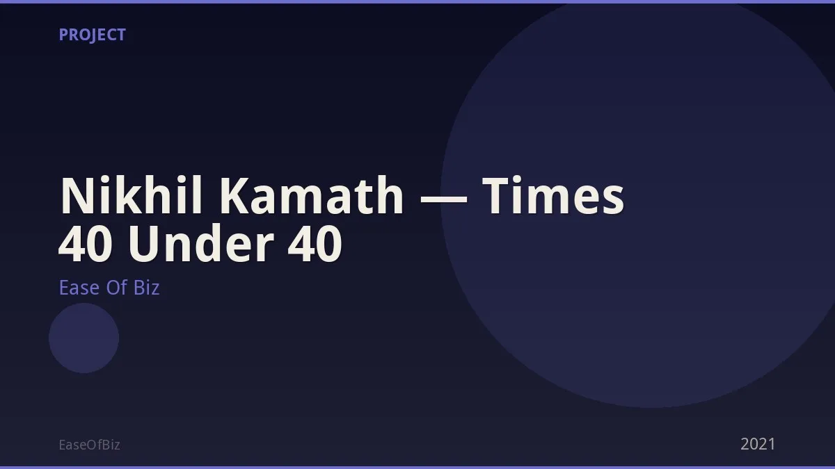 Nikhil Kamath — Times 40 Under 40
