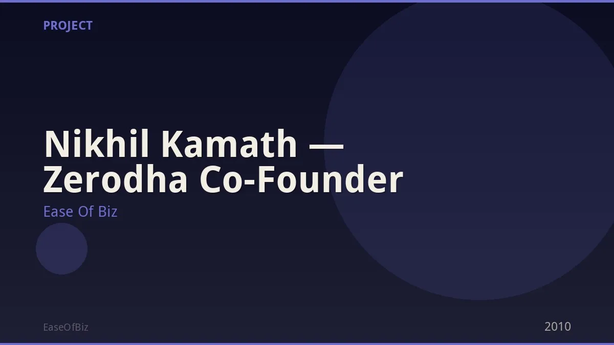 Nikhil Kamath — Zerodha Co-Founder