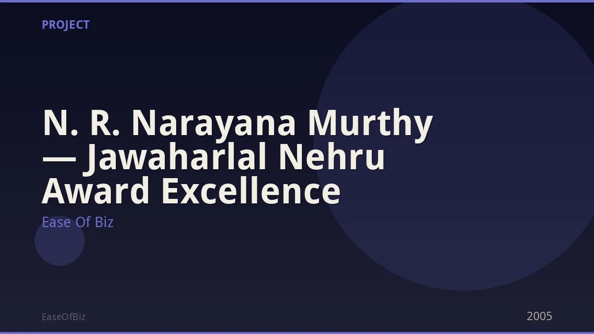 N. R. Narayana Murthy — Jawaharlal Nehru Award Excellence