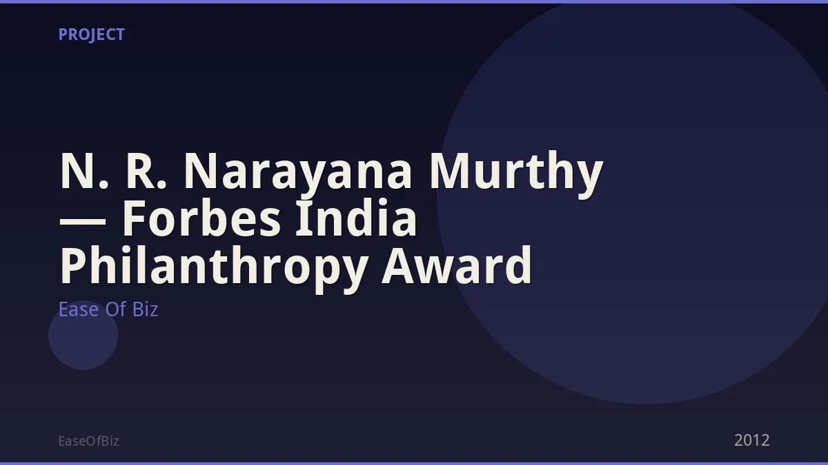 N. R. Narayana Murthy — Forbes India Philanthropy Award