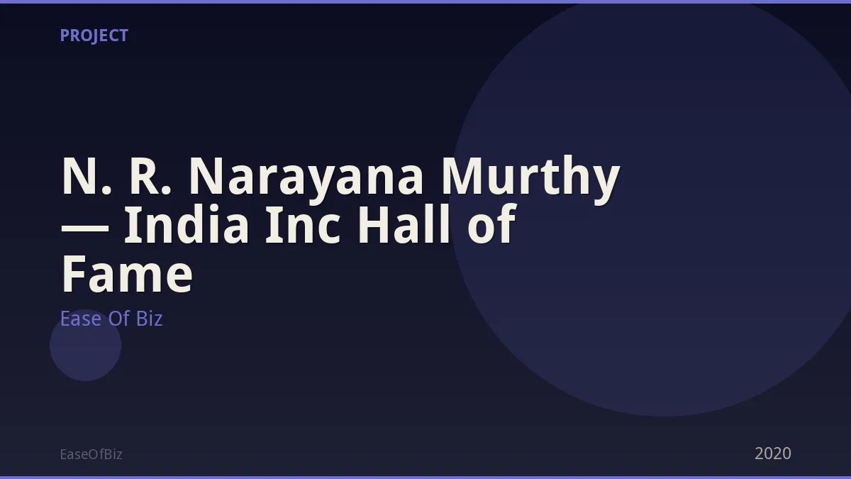 N. R. Narayana Murthy — India Inc Hall of Fame