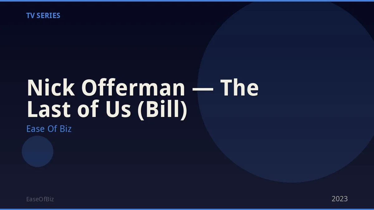 Nick Offerman — The Last of Us (Bill)