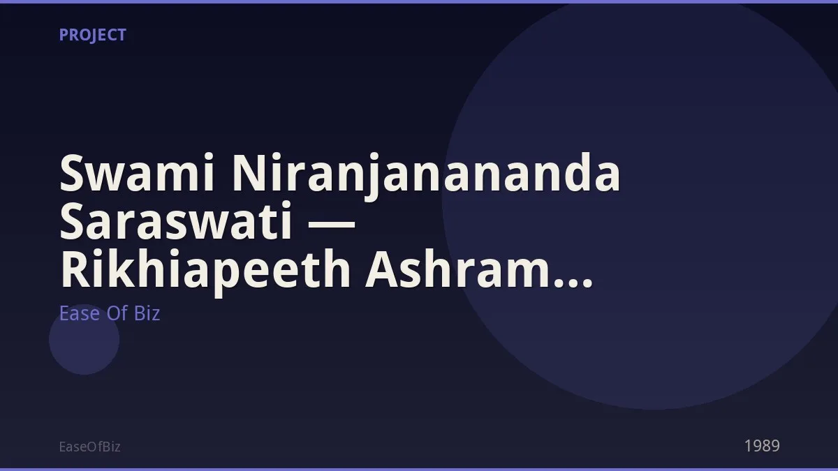 Swami Niranjanananda Saraswati — Rikhiapeeth Ashram Founder