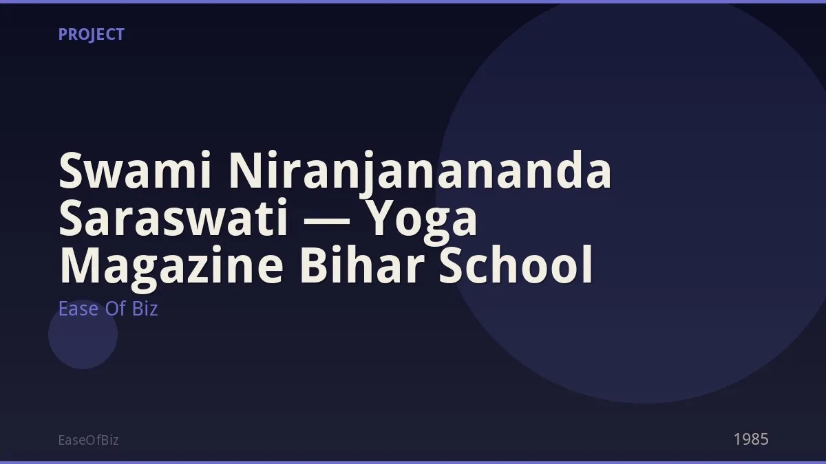 Swami Niranjanananda Saraswati — Yoga Magazine Bihar School