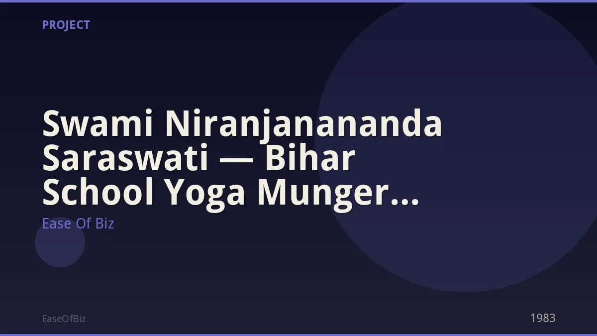 Swami Niranjanananda Saraswati — Bihar School Yoga Munger Head