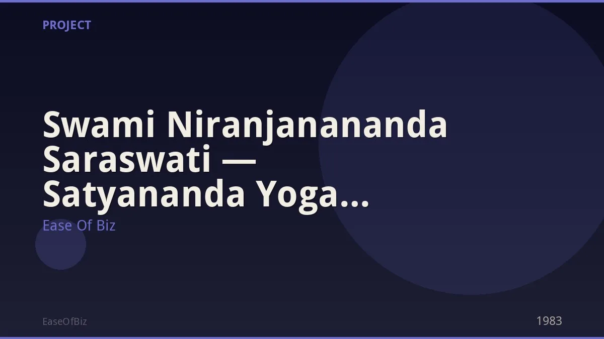 Swami Niranjanananda Saraswati — Satyananda Yoga Lineage Keeper