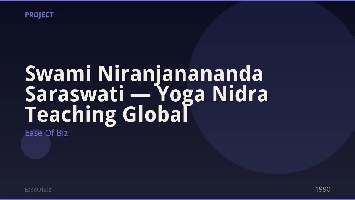Swami Niranjanananda Saraswati — Yoga Nidra Teaching Global