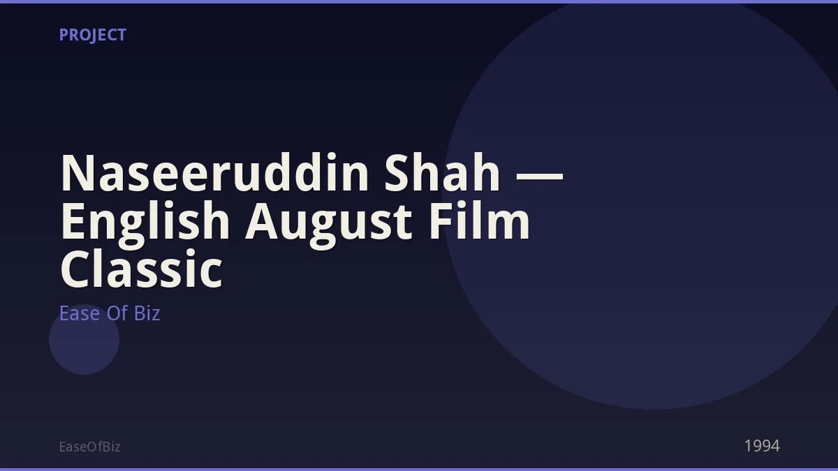 Naseeruddin Shah — English August Film Classic